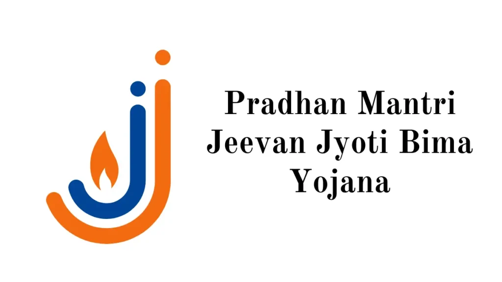 PM Jeevan Jyoti Bima Yojana